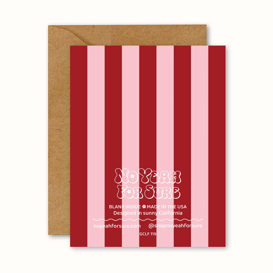 Wait! They Don't Love You Like I Love You Card