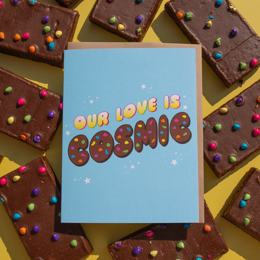 Our Love Is Cosmic Card