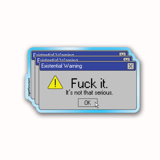 Existential Warning Screen Sticker