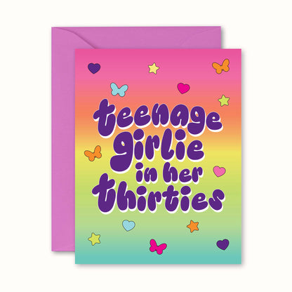 Teenage Girlie In Her Thirties Card