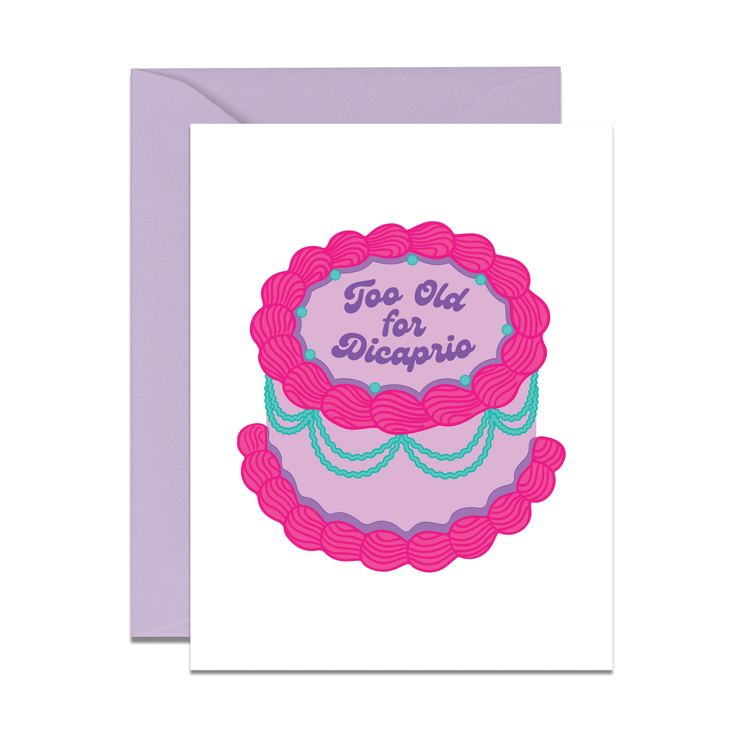 Too Old For Dicaprio Vintage Cake Card