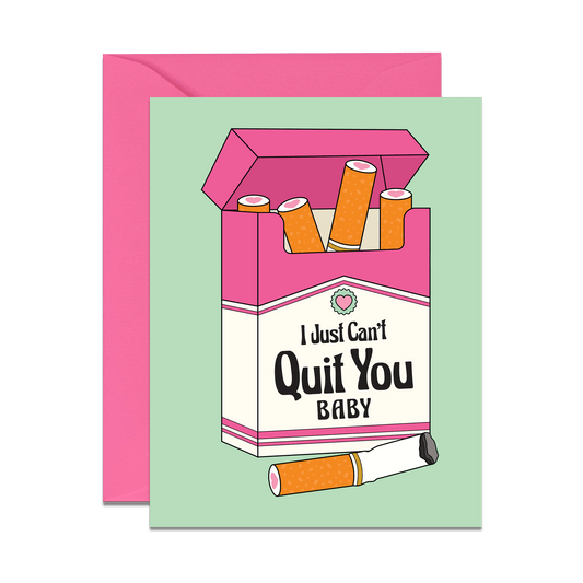 Can't Quit You Card
