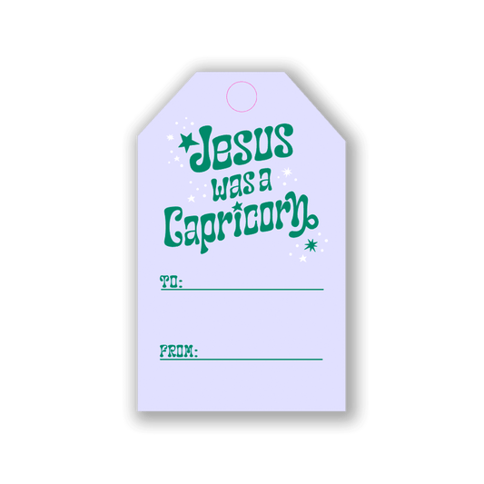 Jesus Was A Capricorn Gift Tags