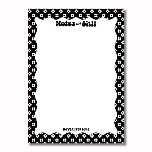 Notes & Shit Notepad | Daisy Black