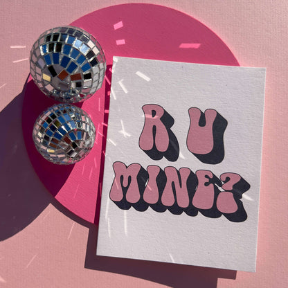 R U MINE> GREETING CARD WITH DISCO BALLS